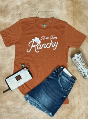 Raise Them Ranchy ~ Graphic Tee